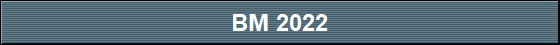 BM 2022